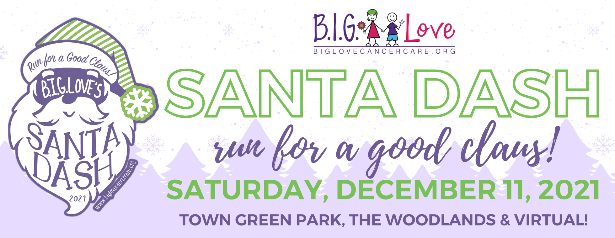 B.I.G. Love Cancer Care's 2021 Santa Dash Run for a Good Claus!